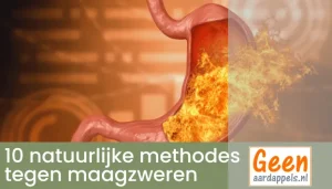 10 Natuurlijke methodes tegen maagzweren!