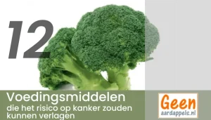 12 voedingsmiddelen die het risico op kanker zouden kunnen verlagen