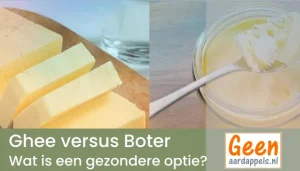 Ghee versus Boter: Wat is een gezondere optie?