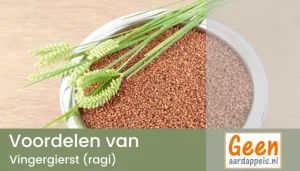 Voordelen van vingergierst (ragi)